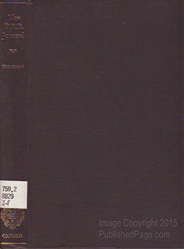 The P.R.B. Journal: William Michael Rossetti's Diary of the Pre-Raphaelite Brotherhood 1849-1853, Together with the Other Pre-Raphaelite Documents