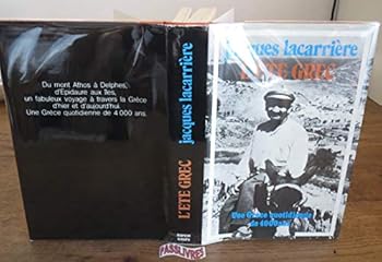 Paperback L'ete grec - Une Grece quotidienne de 4000 ans [French] Book