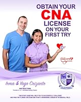OBTAIN YOUR CNA LICENSE ON YOUR FIRST TRY.: CNA Exam Prep B0BYRK51KM Book Cover