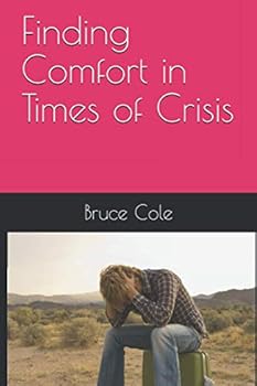 Paperback Finding Comfort in Times of Crisis Book