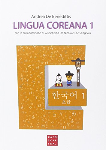 Lingua coreana. Con CD Audio: Lingua coreana 1. Con CD audio MP3