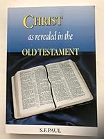 Christ as revealed in the Old Testament 1897837739 Book Cover