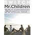 Mr.Children「SWITCH Mr.Children 30th ANNIVERSARY SPECIAL ISSUE」