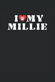 I Love My Millie: Dog Vaccination And Shot Record Book, Pet Vaccination Schedule, Dog Daily Care Checklist, Puppies Log Book, Veterinary Immunization Schedule Log Book