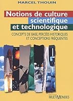 Notions de culture scientifique et technologique 2895440166 Book Cover