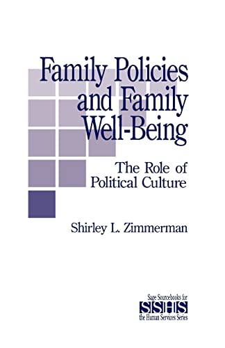 Family Policies and Family Well-Being: The Role of Political Culture (SAGE Sourcebooks for the Human Services)