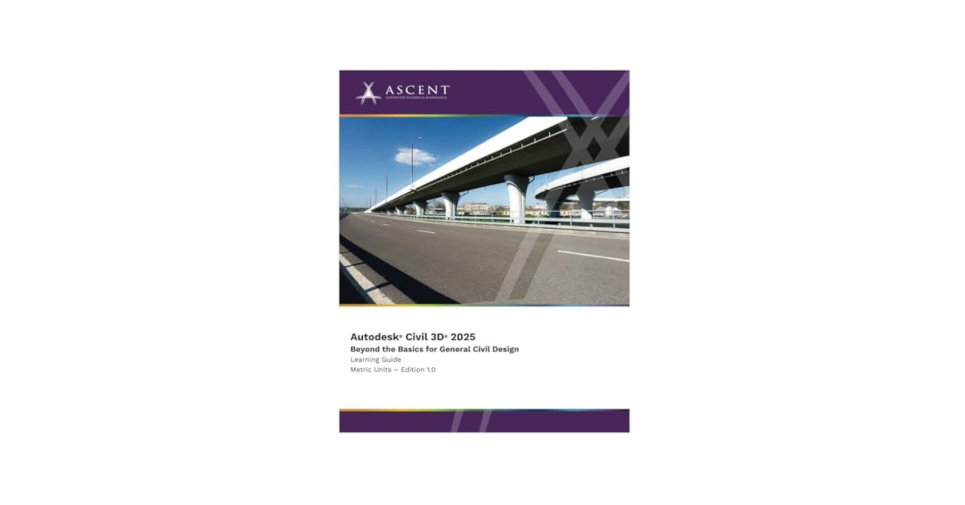 Autodesk Civil 3D 2025: Beyond the Basics for General Civil