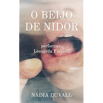 Capa do livro O Beijo de Nidor: performer Leonarda Furtado