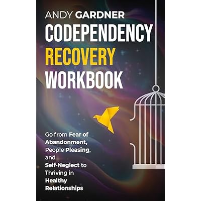 Codependency Recovery Workbook