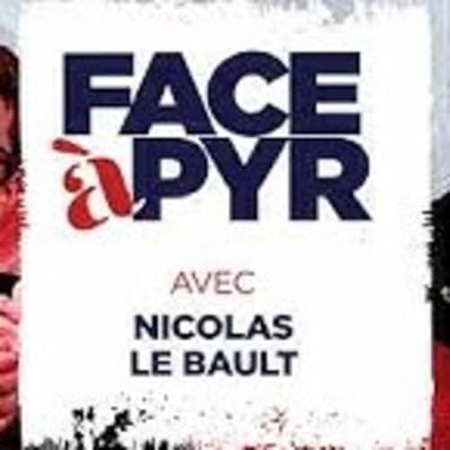 FACE &agrave; PYR # 49 - Le gauchisme, une d&eacute;g&eacute;n&eacute;rescence occidentale ? - N. le Bault - # politique