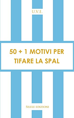 50+1 motivi per tifare la Sp