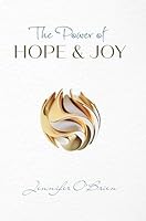 The Power of Hope and Joy 1908154705 Book Cover