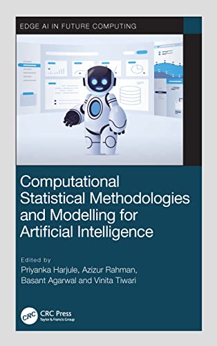 Computational Statistical Methodologies and Modeling for Artificial Intelligence (Edge AI in Future Computing) view 2