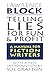 Telling Lies for Fun & Profit: A Manual for Fiction Writers