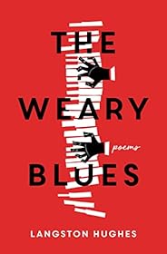 The Weary Blues by Langston Hughes