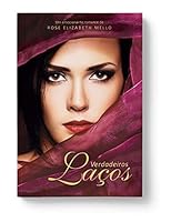 Verdadeiros Laços 857722418X Book Cover