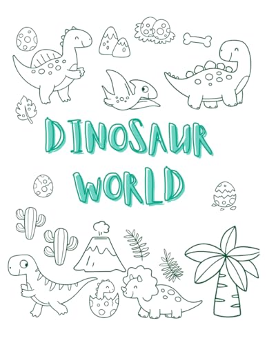  DINOSAUR WORLD: LIBRO PER BAMBINI DA COLORARE 3-8 ANNI
