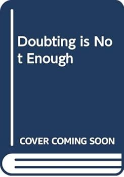 Paperback Doubting is Not Enough Book