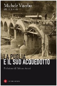 La Puglia e il suo acquedotto