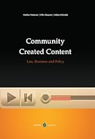 Community Created Content. Law, Business and Policy 9529983409 Book Cover