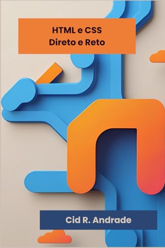 HTML e CSS: Direto e Reto
