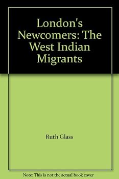 Hardcover London's Newcomers: The West Indian Migrants Book