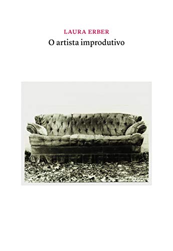 O artista improdutivo:
