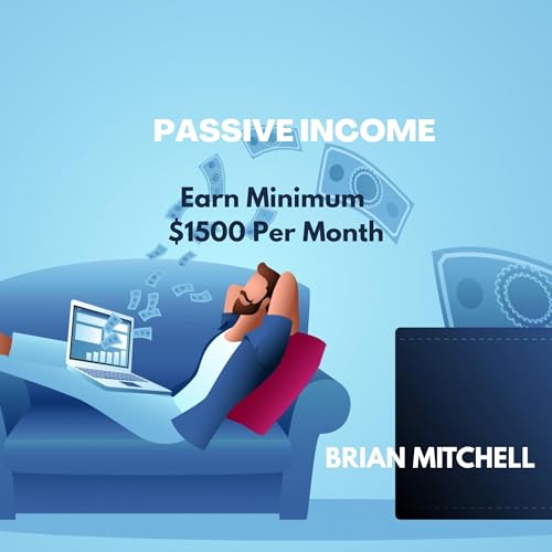 Passive Income by BRIAN MITCHELL episode artwork