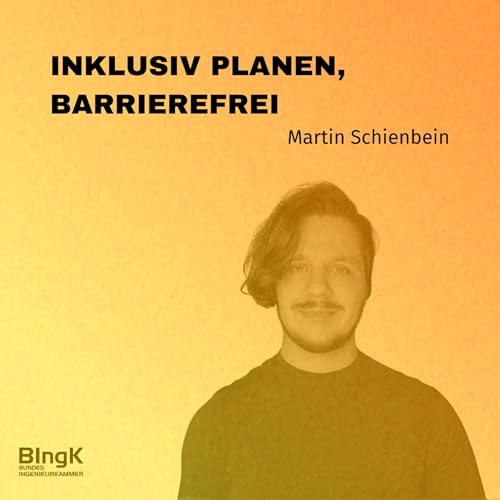 #66 Barrierefrei Bauen - Warum inklusives Bauen so wichtig ist! feat. Martin Schienbein copertina