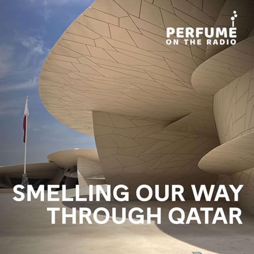 Smelling Our Way Through Qatar