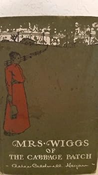 Hardcover Mrs. Wiggs of the cabbage patch Book