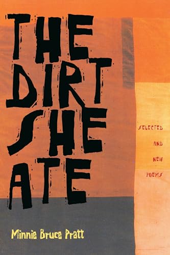 The Dirt She Ate: Selected And New Poems (Pitt Poetry Series)