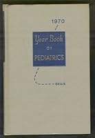 The Year Book of Pediatrics 1970 B000MMPQCS Book Cover