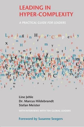Leading in Hyper-Complexity: A Practical Guide for Leaders by Line Jehle (2016-02-22)