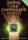 The Cadwaladr Quests (Book two: Race for the Gold): 11+ Vocabulary, Comprehension and Creative Writing Workbook