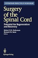 Surgery of the Spinal Cord: Potential for Regeneration and Recovery (Contemporary Perspectives in Neurosurgery) 0387976256 Book Cover