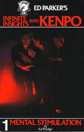 Ed Parker's Infinite Insights into Kenpo : Ment... 0910293007 Book Cover