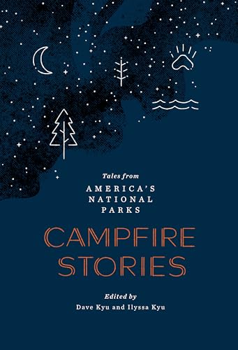 Campfire Stories: Tales from America's National Parks
