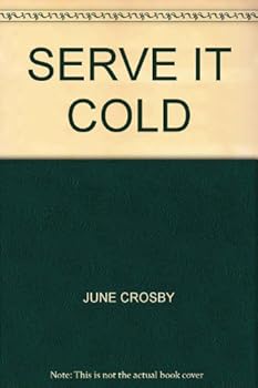 Hardcover Serve It Cold Book