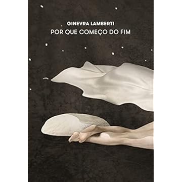 Capa do livro Por Que Começo do Fim