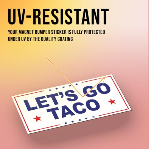 Image of Magnet Sticker Subtle Let's Go Taco Magnetic Anti Funny Leftist Feminist Social Justice Human Rights White Magnet for Bumper, Refrigerator, Cruise Door, Car, Truck 7.5x3.75in