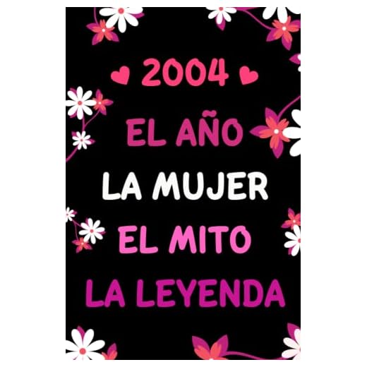2004 el año la mujer el mito la leyenda: Cuaderno de notas 2004 año - 110 páginas rayadas - regalo per cumpleaños 2004 mujer