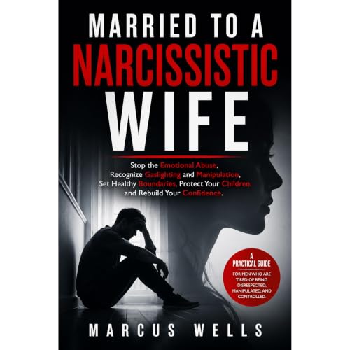 Married to a Narcissistic Wife