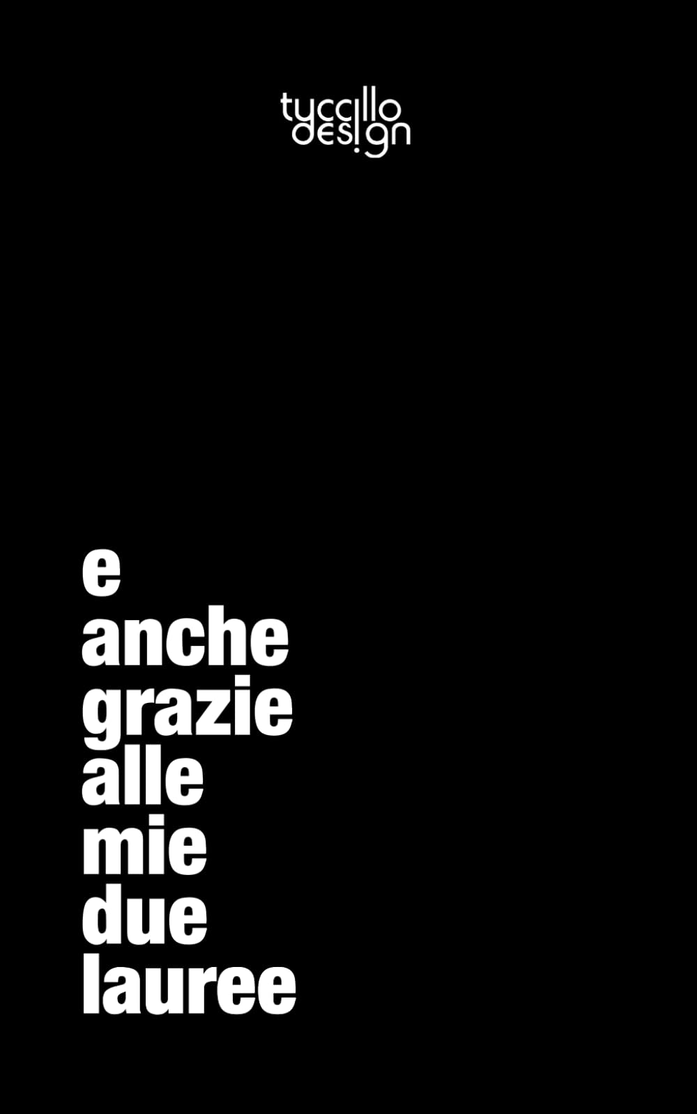 E anche grazie alle mie due lauree guide de développement personnel pour réussir ses études