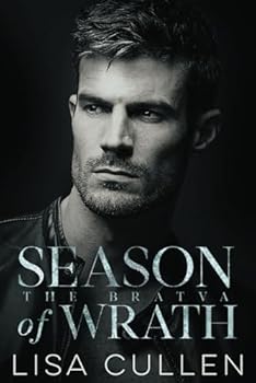 Season of Wrath: An Age Gap, Russian Bratva Billionaire Romance (The Bratva) - Book #3 of the Bratva