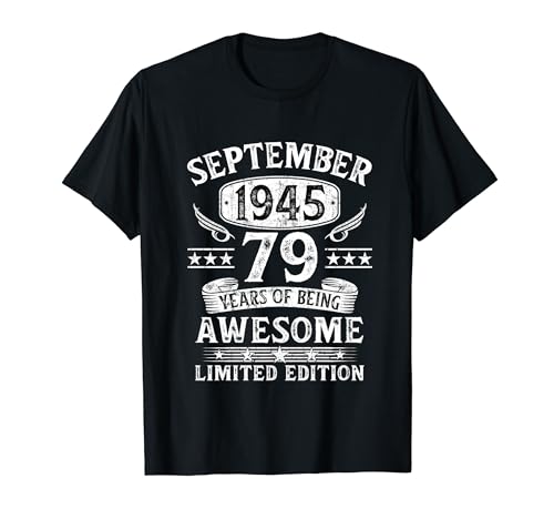 Regalo 79 Años Cumpleaños Hombre Original Septiembre 1945 Camiseta