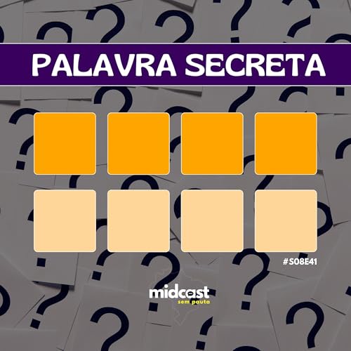 Page de couverture de S08E41 - Palavra Secreta (AO VIVO)