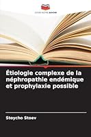 Étiologie complexe de la néphropathie endémique et prophylaxie possible 6209399061 Book Cover