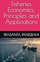 Fisheries Economics: Principles and Applications B0F5VV22RL Book Cover