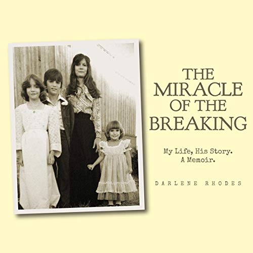 The Miracle of the Breaking by Darlene Rhodes episode artwork
